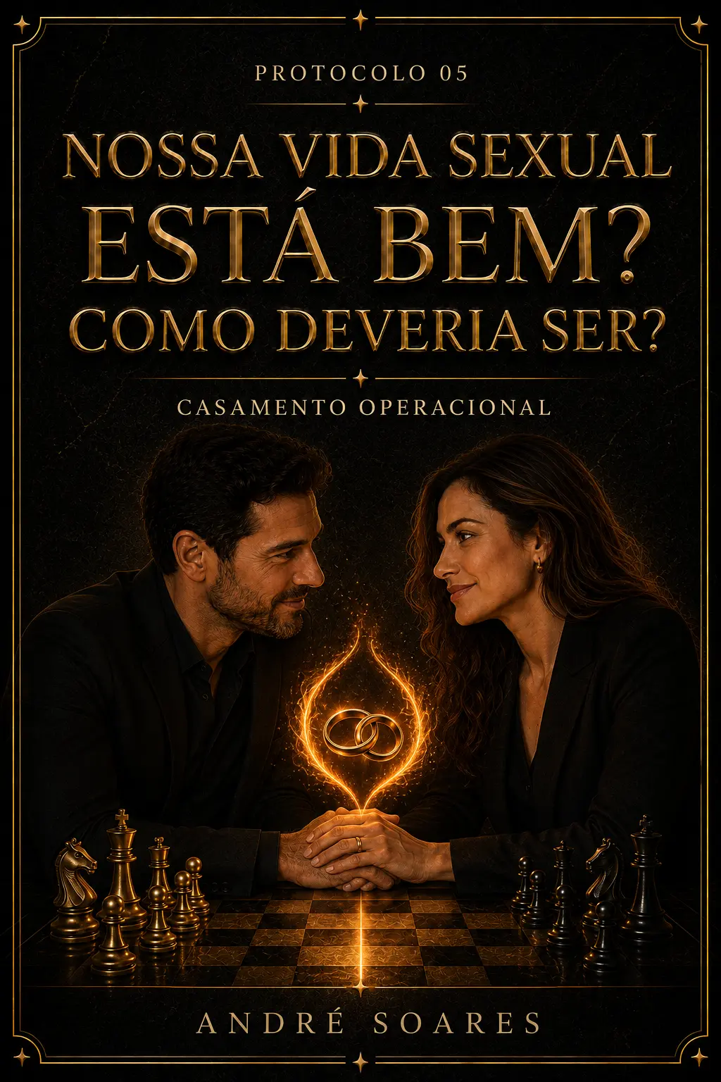 Capa do Protocolo 05: Nossa vida sexual está bem? Como deveria ser?